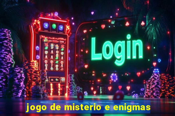 jogo de misterio e enigmas